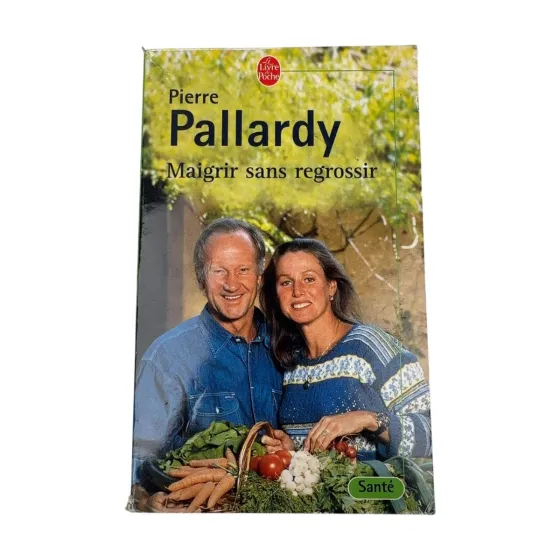 Maigrir sans regrossir — Pierre pallardy