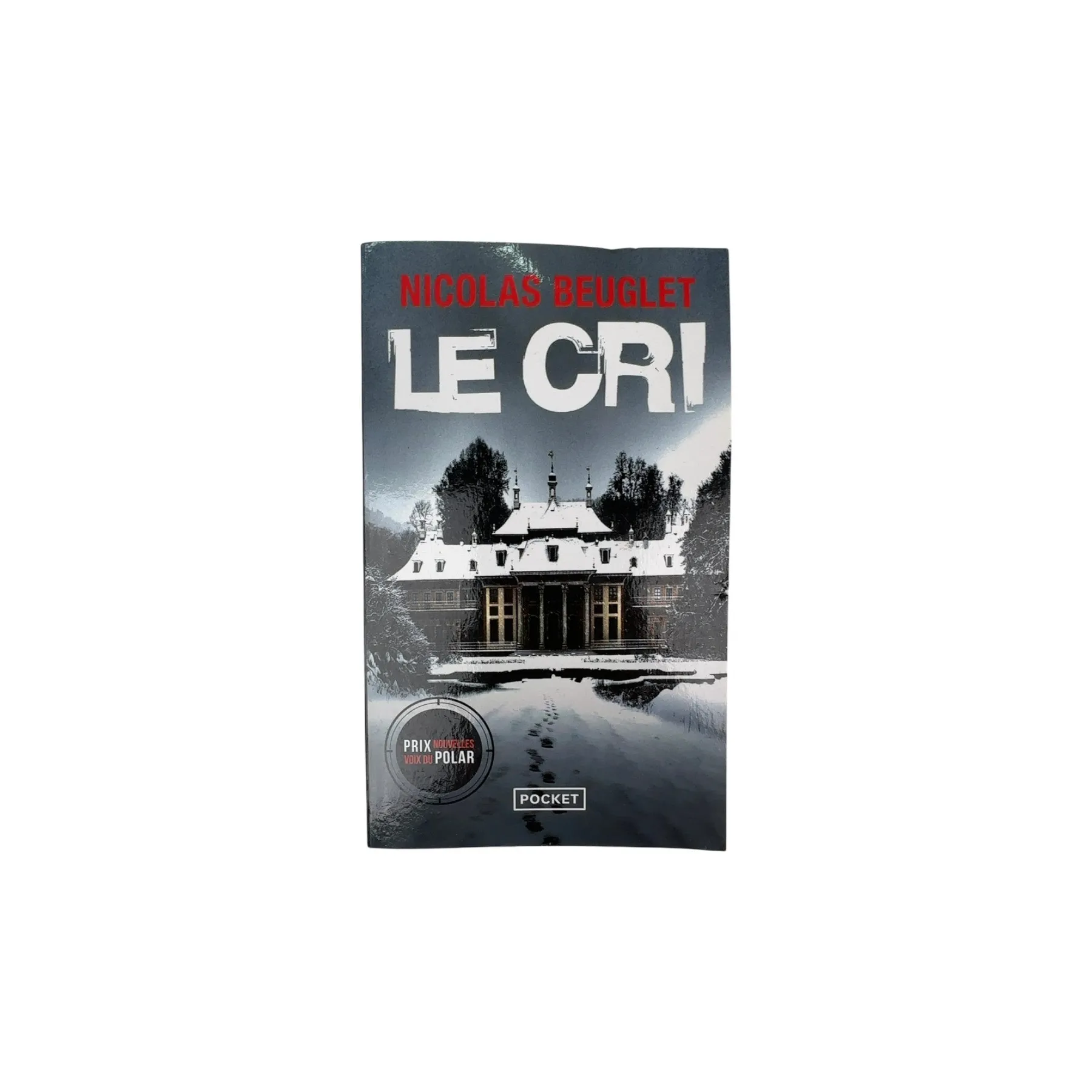 Le Cri — Nicolas Beuglet