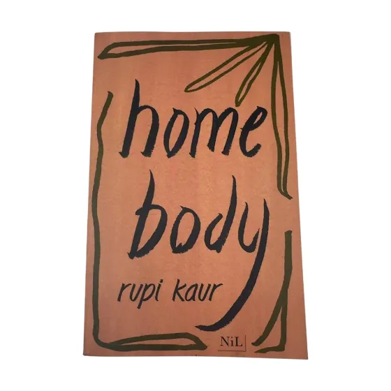 Home Body — Rupi Kaur