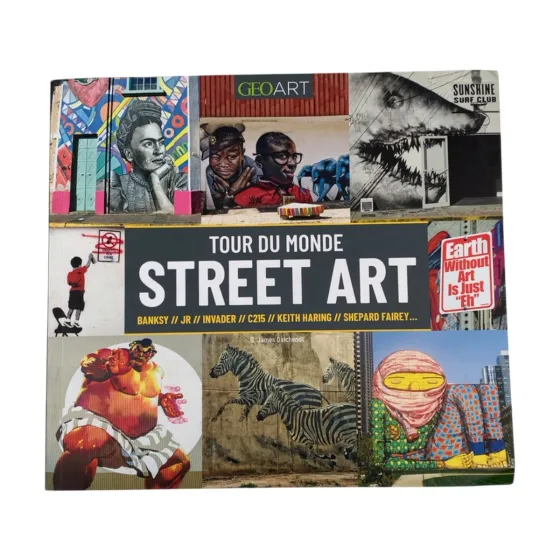 TOUR DU MONDE : STREET ART — G. James Daichendt