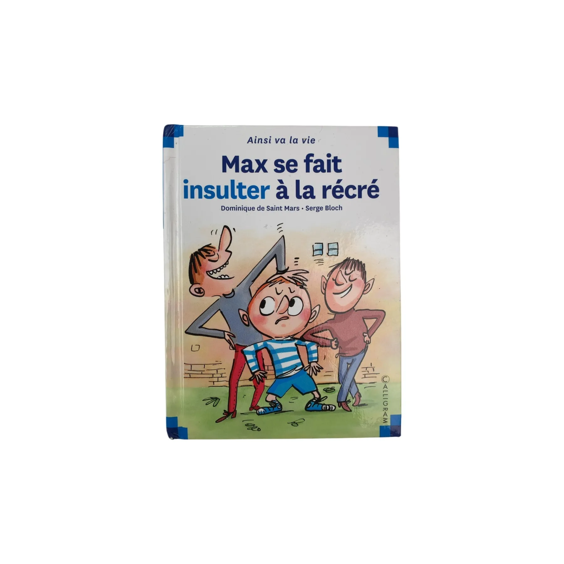 Max Se Fait Insulter À La Récré — Ainsi Va La Vie